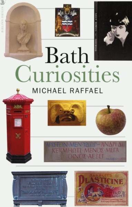Bath Curiosities av Michael Raffael