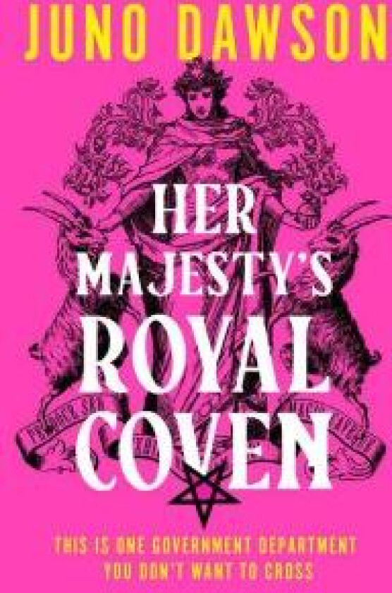 Her Majesty's Royal Coven av Juno Dawson