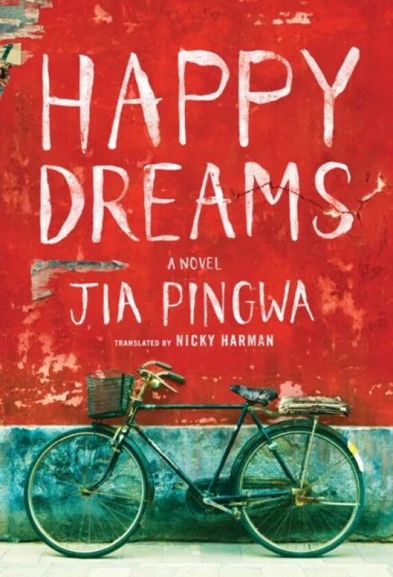 Happy Dreams av Jia Pingwa
