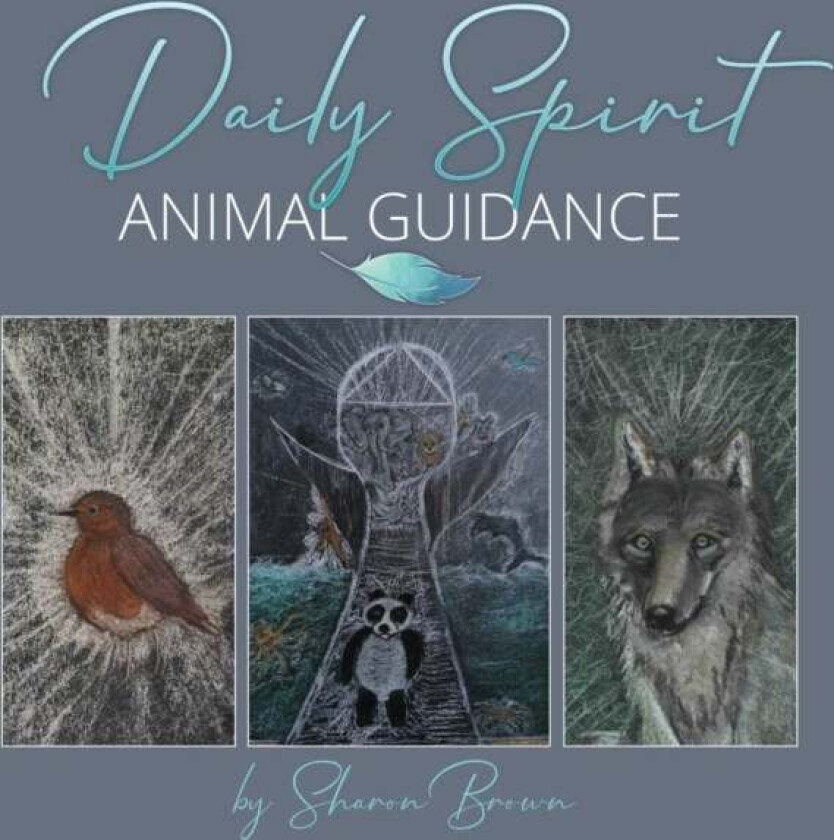 Daily Spirit Animal Guidance av Sharon Brown