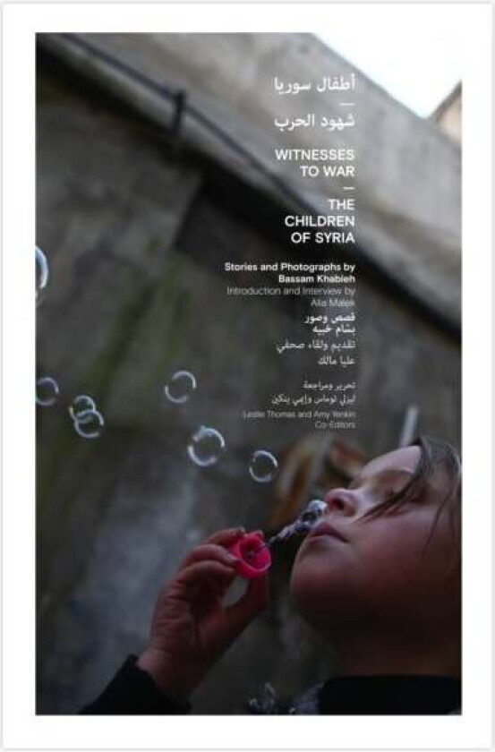 Witnesses To War: The Children Of Syria