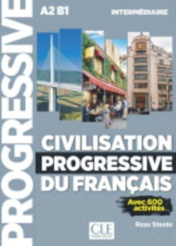 Civilisation progressive du francais - nouvelle edition av Ross Steele