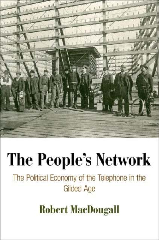The People's Network av Robert MacDougall