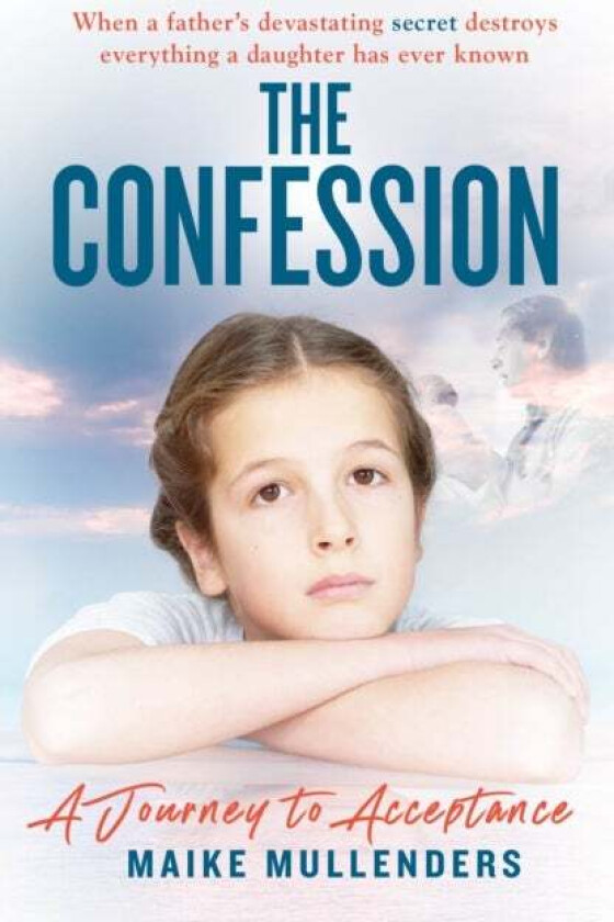 The Confession av Maike Mullenders
