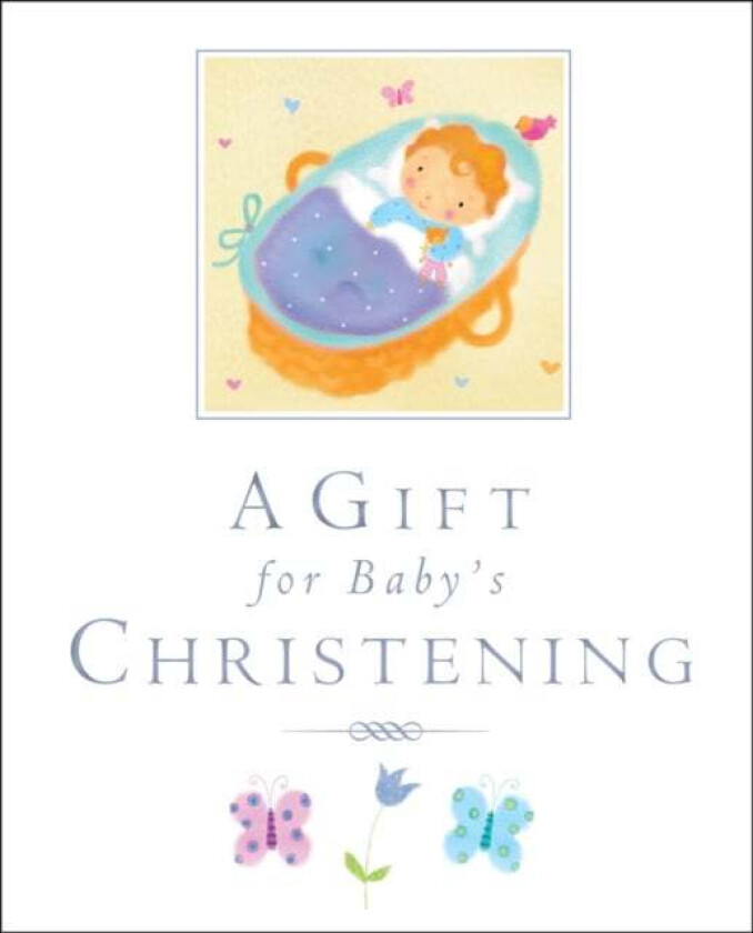 A Gift for Baby's Christening av Lois Rock