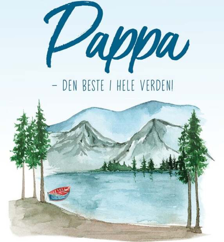 Pappa - den beste i hele verden!