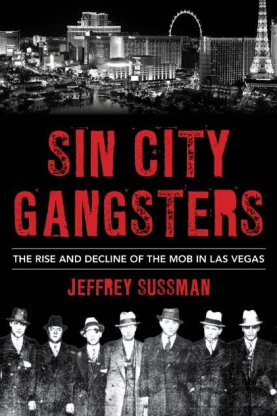 Sin City Gangsters av Jeffrey Sussman