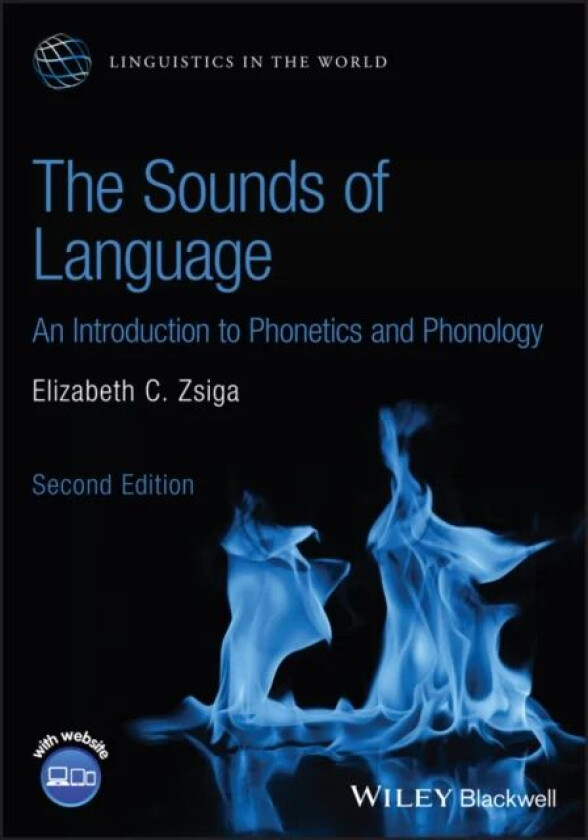 The Sounds of Language av Elizabeth C. (Georgetown University USA) Zsiga
