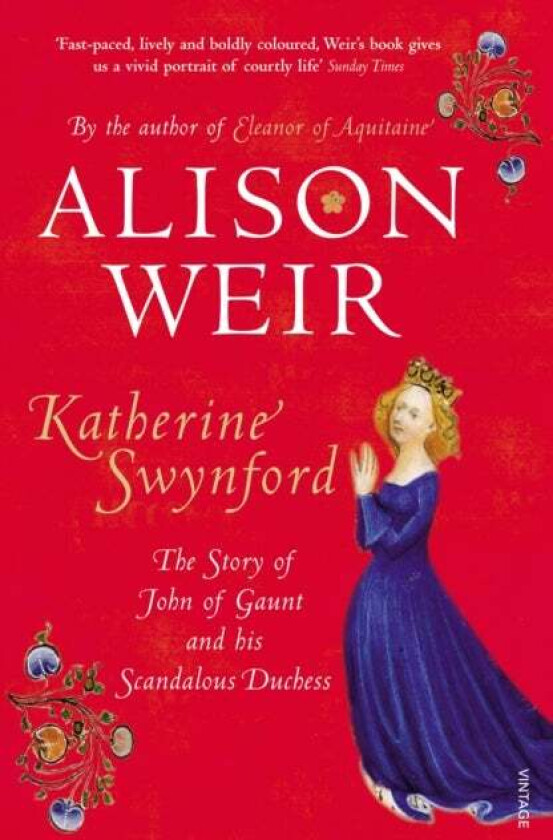 Katherine Swynford av Alison Weir