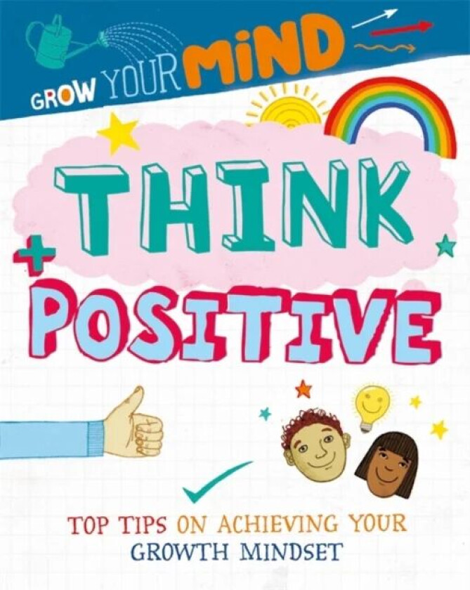 Grow Your Mind: Think Positive av Alice Harman