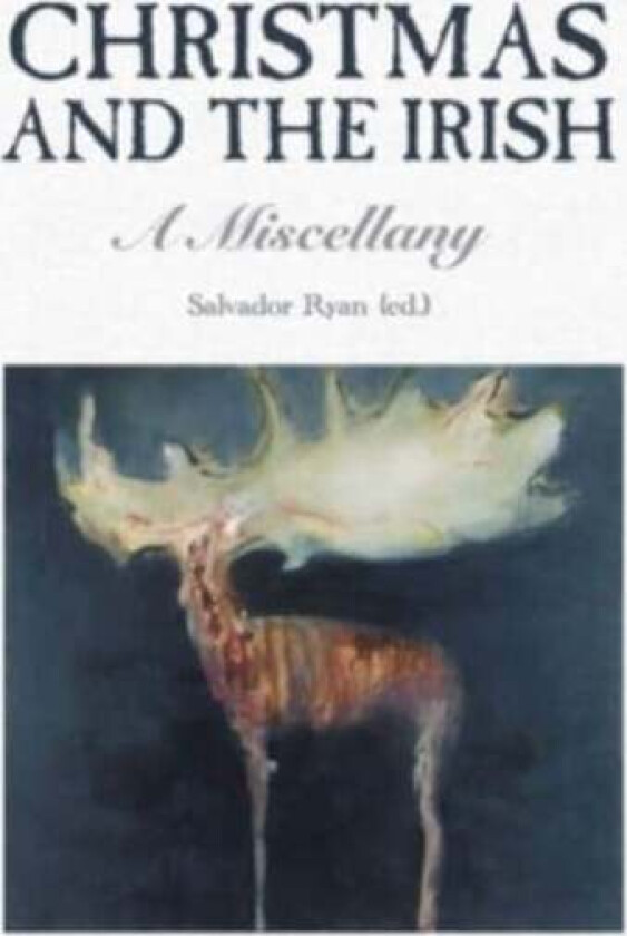 Christmas and the Irish av Salvador Ryan