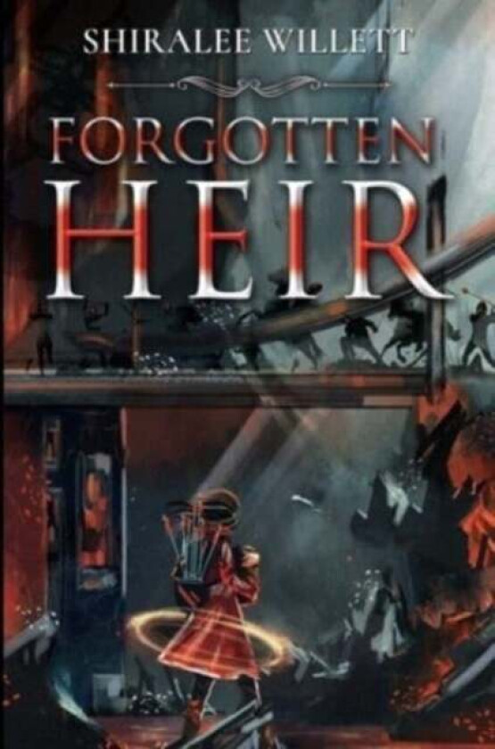 Forgotten Heir av Shiralee Willett