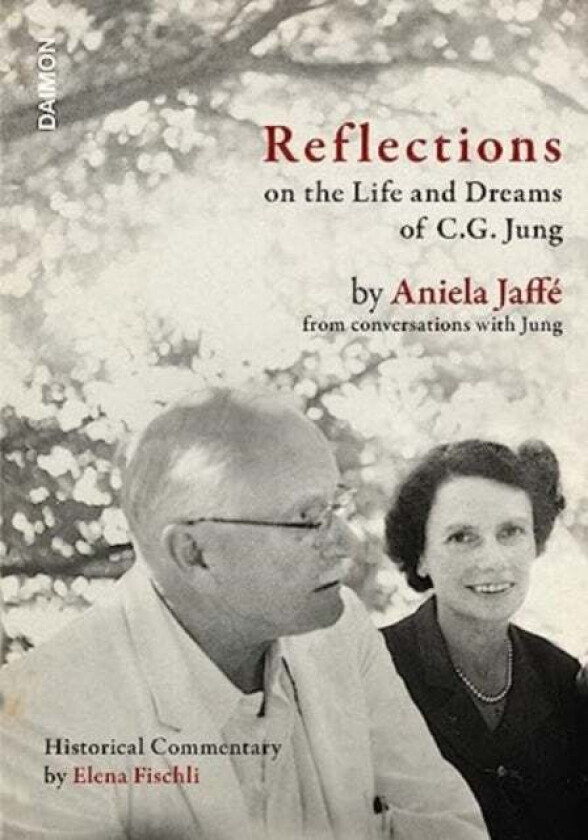 Reflections on the Life and Dreams of C.G. Jung av Aniela Jaffe