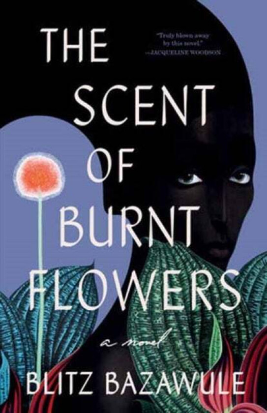 The Scent of Burnt Flowers av Blitz Bazawule