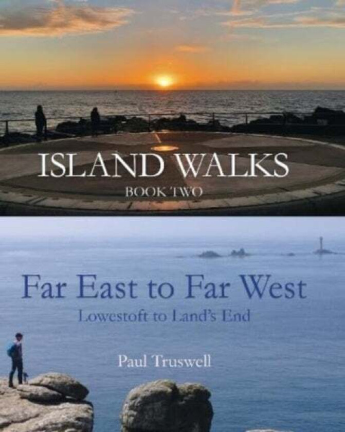 Island Walks Book Two - Far East to Far West av Paul Truswell