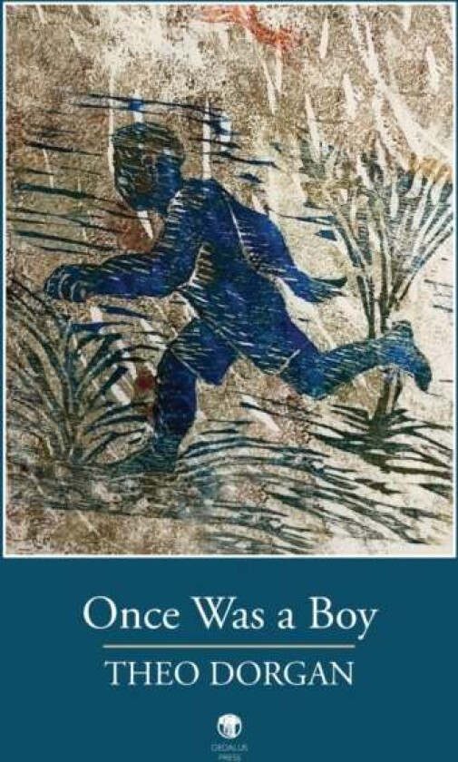 Once Was A Boy av Theo Dorgan