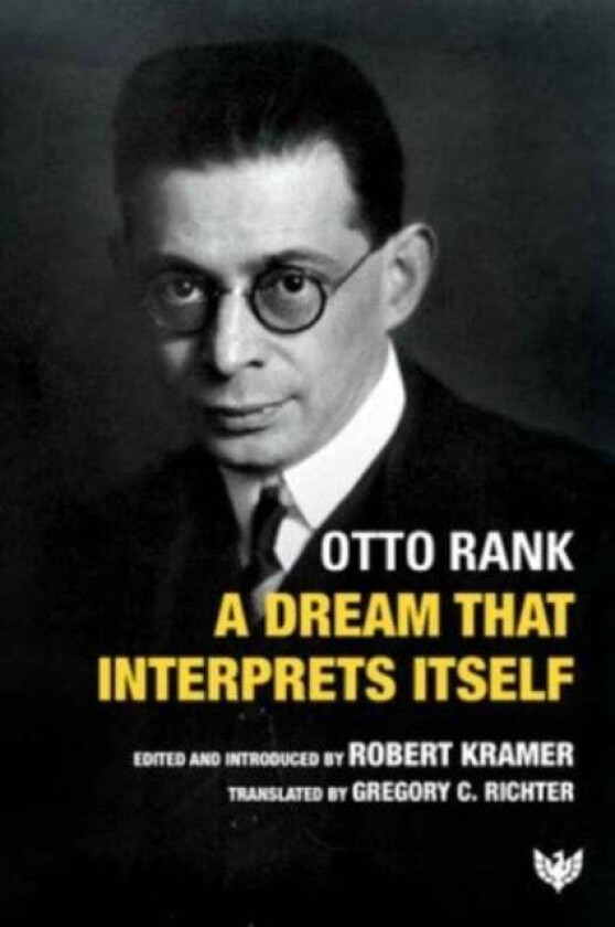 A Dream That Interprets Itself av Otto Rank