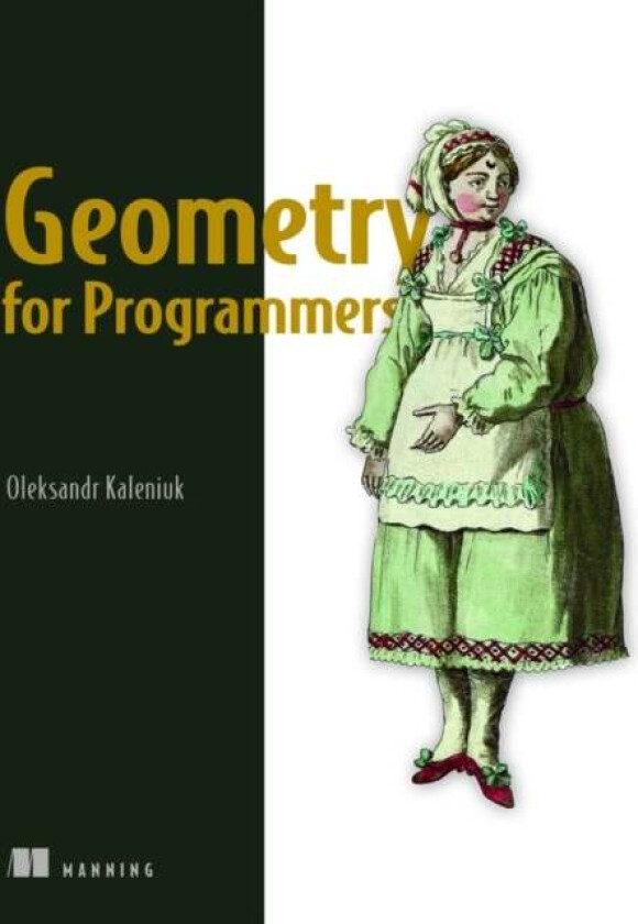 Geometry for Programmers av Oleksandr Kaleniuk