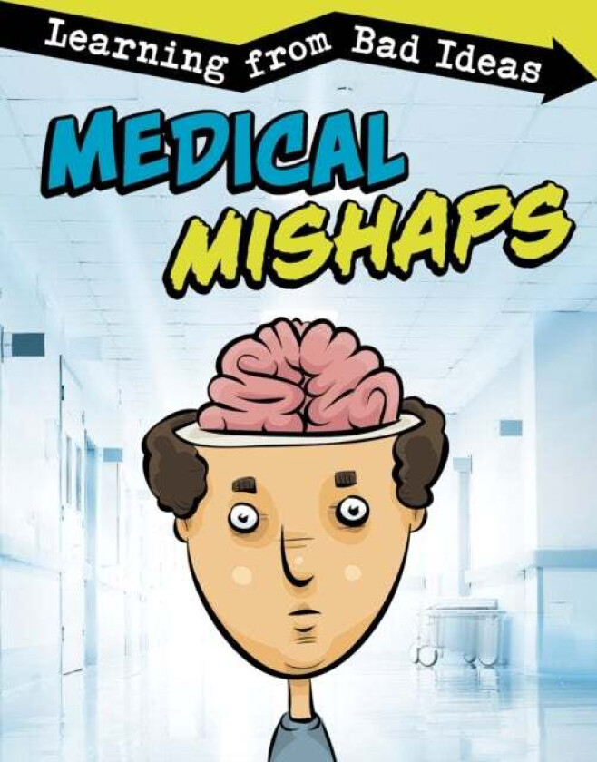 Medical Mishaps av Elizabeth Pagel-Hogan