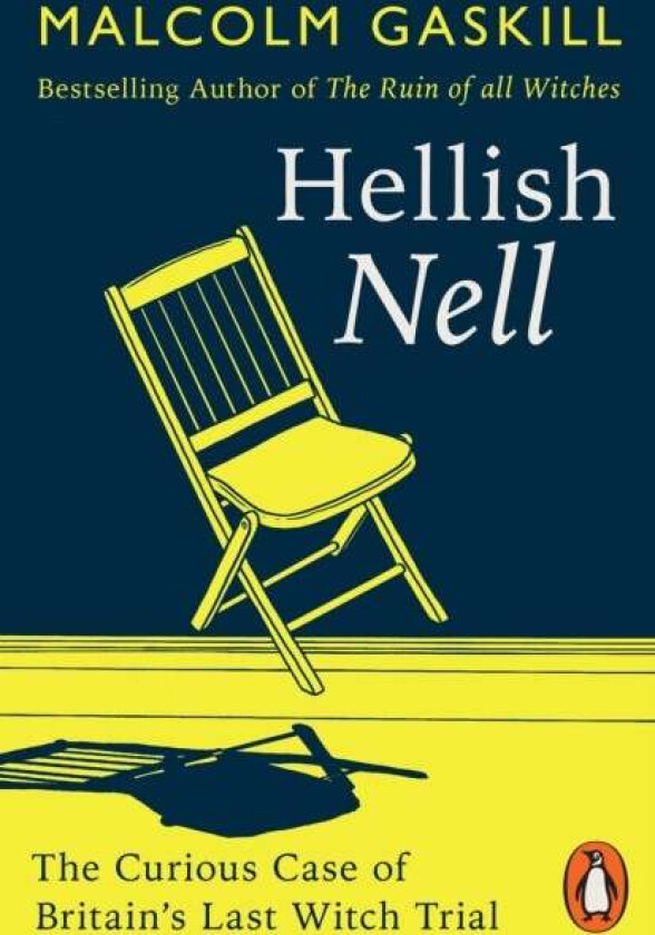 Hellish Nell av Malcolm Gaskill