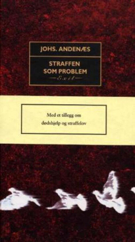Straffen Som Problem Av Johannes Andenæs