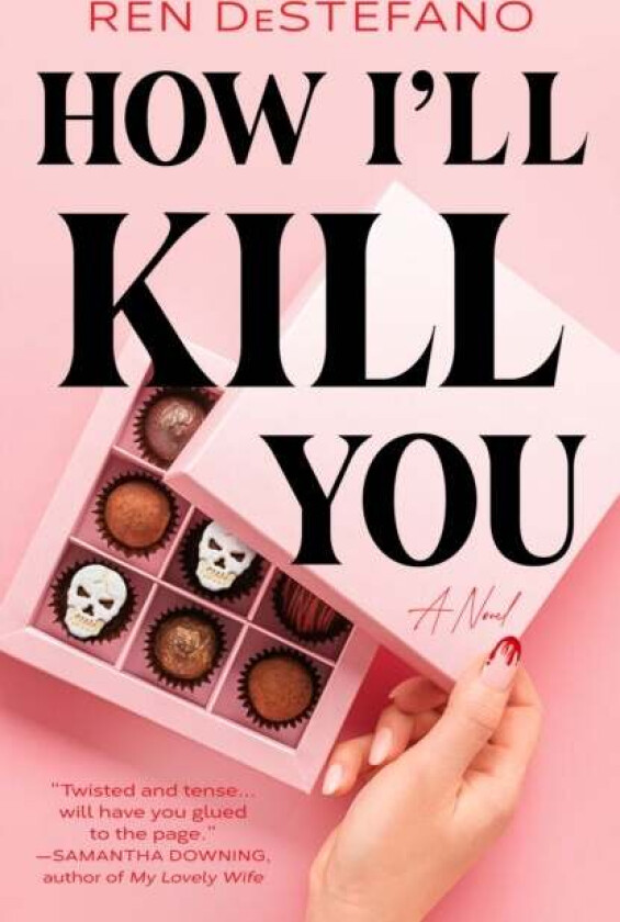 How I'll Kill You av Ren Destefano