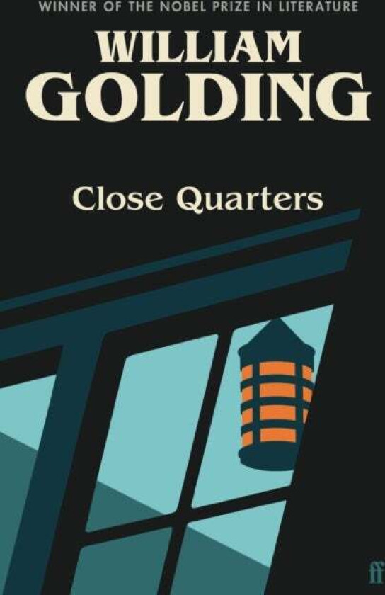 Close Quarters av William Golding