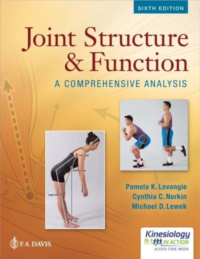 Joint Structure & Function av Pamela K. Levangie, Cynthia C. Norkin, Michael D. Lewek