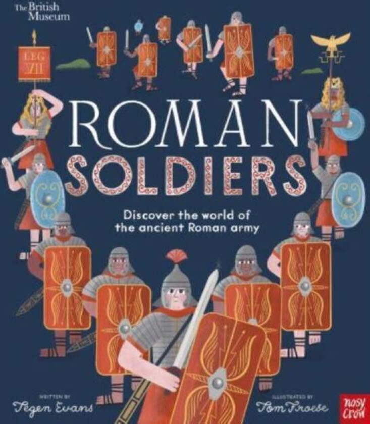 British Museum: Roman Soldiers av Tegen (Senior Editor) Evans