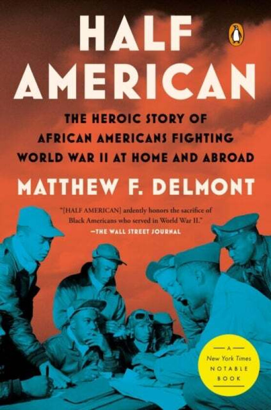 Half American av Matthew F. Delmont