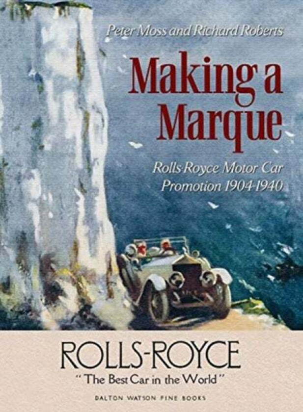 Making a Marque av Peter Moss, Richard Roberts