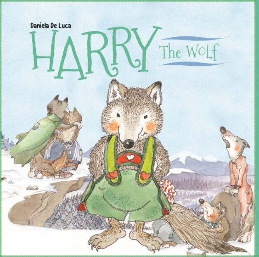 Harry the Wolf av Daniela De Luca, Neil Morris