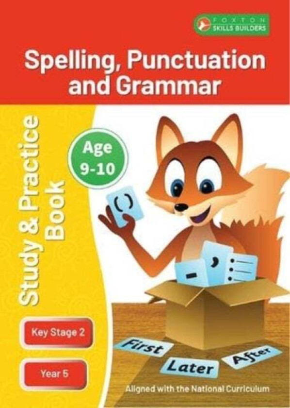 KS2 Spelling, Grammar & Punctuation Study and Practice Book for Ages 9-10 (Year 5) Perfect for learn av Foxton Books