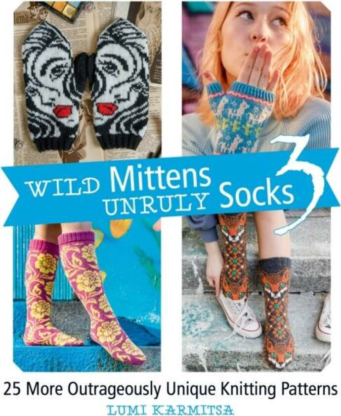 Wild Mittens Unruly Socks 3 av Lumi Karmitsa