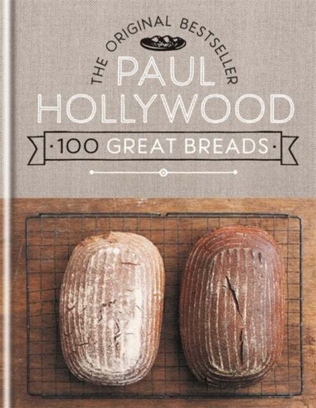 100 Great Breads av Paul Hollywood