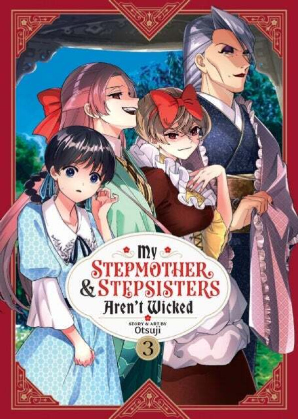 My Stepmother and Stepsisters Aren&#039;t Wicked Vol. 3 av Otsuji