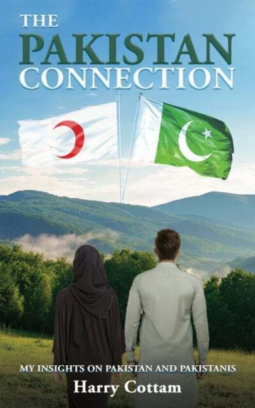 The Pakistan Connection av Harry Cottam