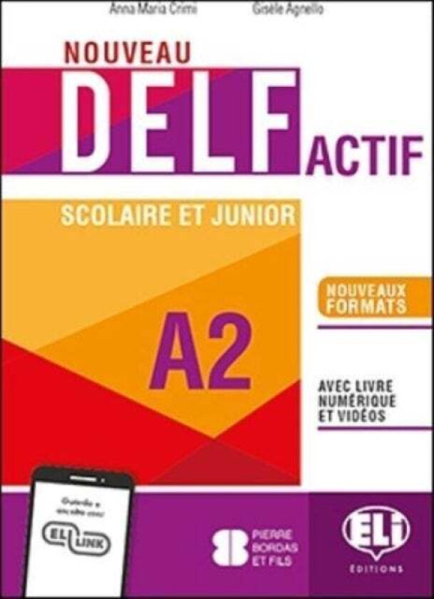NOUVEAU DELF Actif scolaire et junior av Anna-Maria Crimi, Giselle Agnello