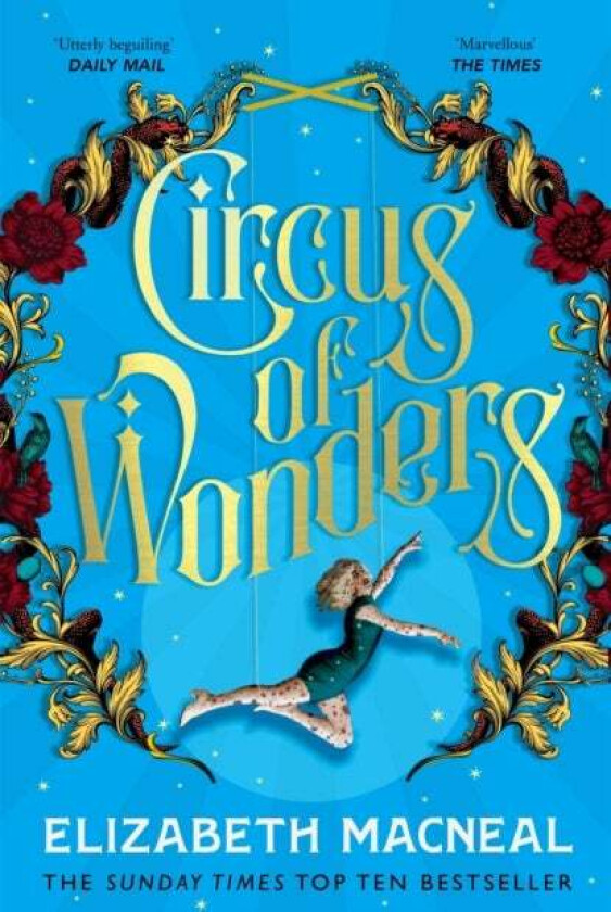 Circus of Wonders av Elizabeth Macneal
