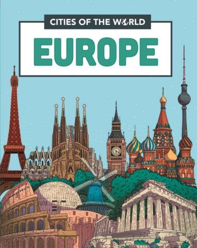 Cities of the World: Cities of Europe av Liz Gogerly