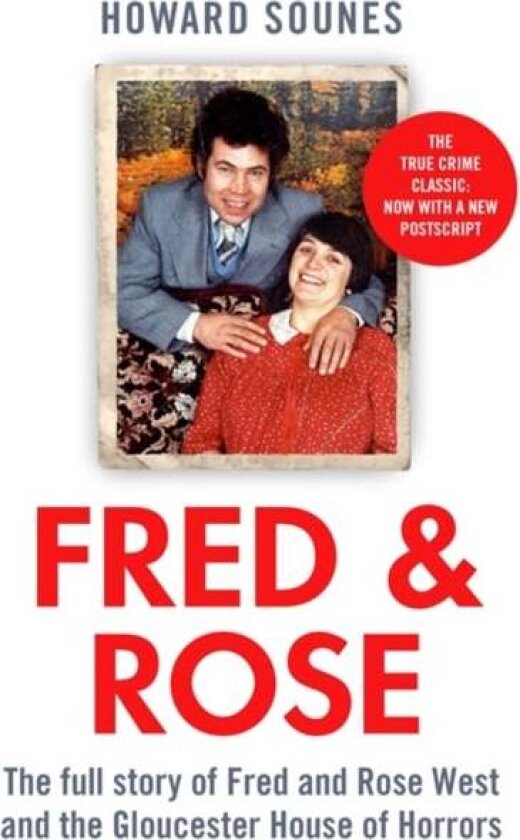 Fred & Rose av Howard Sounes