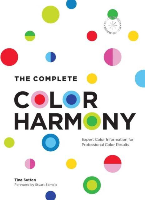 The Complete Color Harmony: Deluxe Edition av Tina Sutton