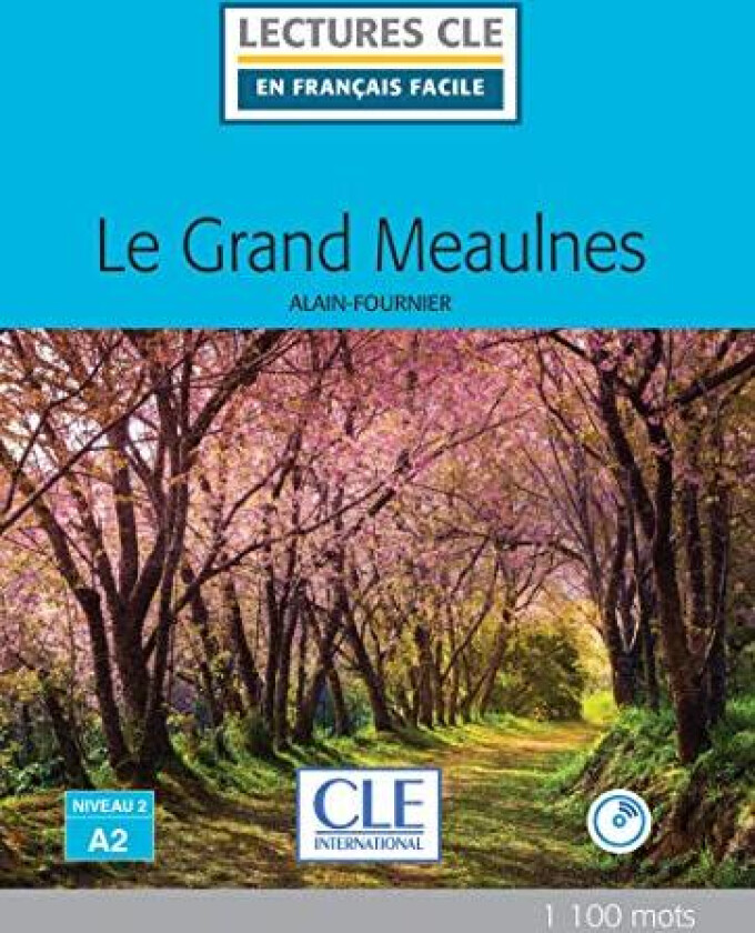 Le grand meaulnes av Alain-Fournier