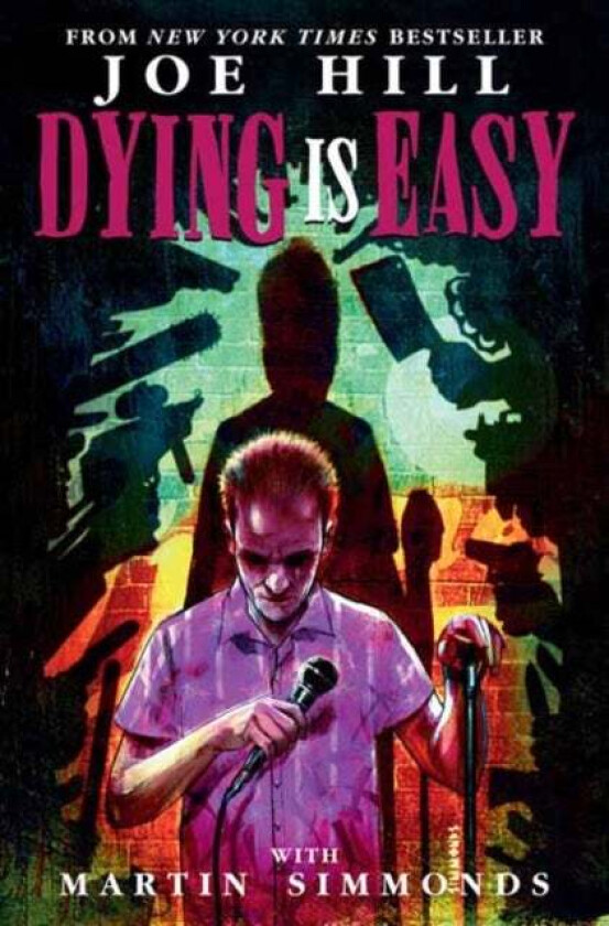 Dying is Easy av Joe Hill, Martin Simmonds