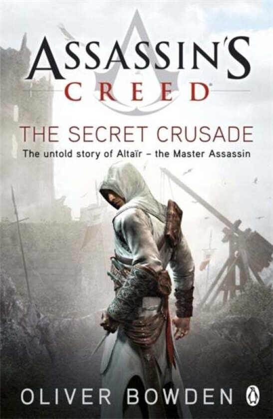 The Secret Crusade av Oliver Bowden