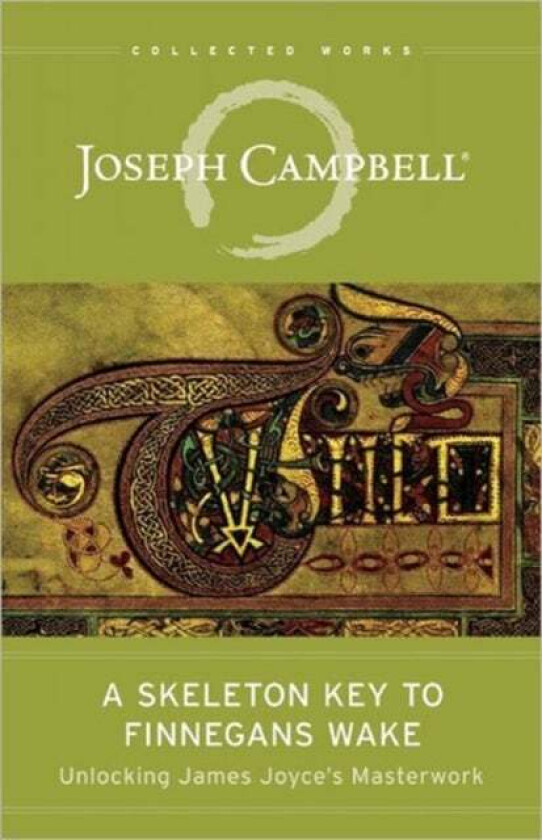The Skeleton Key to Finnegans Wake av Joseph Campbell, Henry Morton Robinson