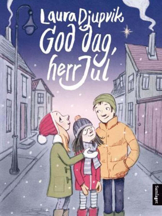 God dag, herr Jul av Laura Djupvik