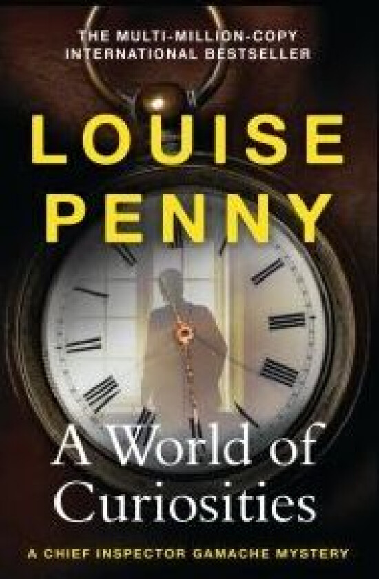 A World of Curiosities av Louise Penny