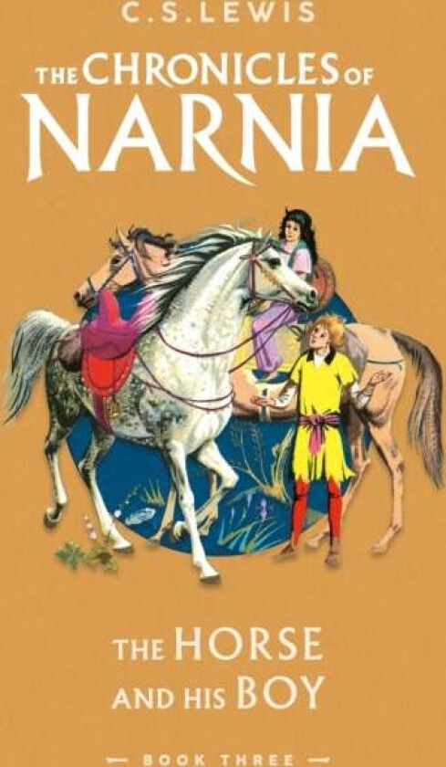 The Horse and His Boy av C. S. Lewis