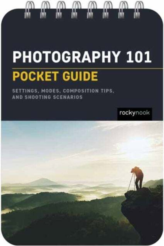 Photography 101: Pocket Guide av Rocky Nook